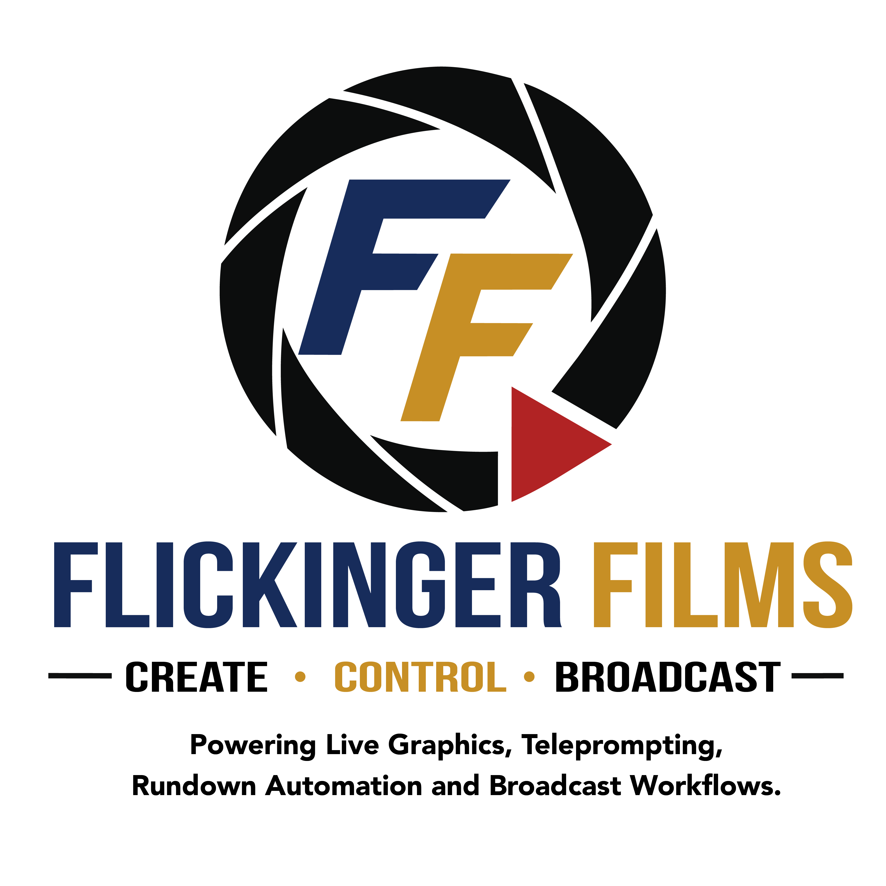 Flickinger Films — Create. Control. Broadcast.