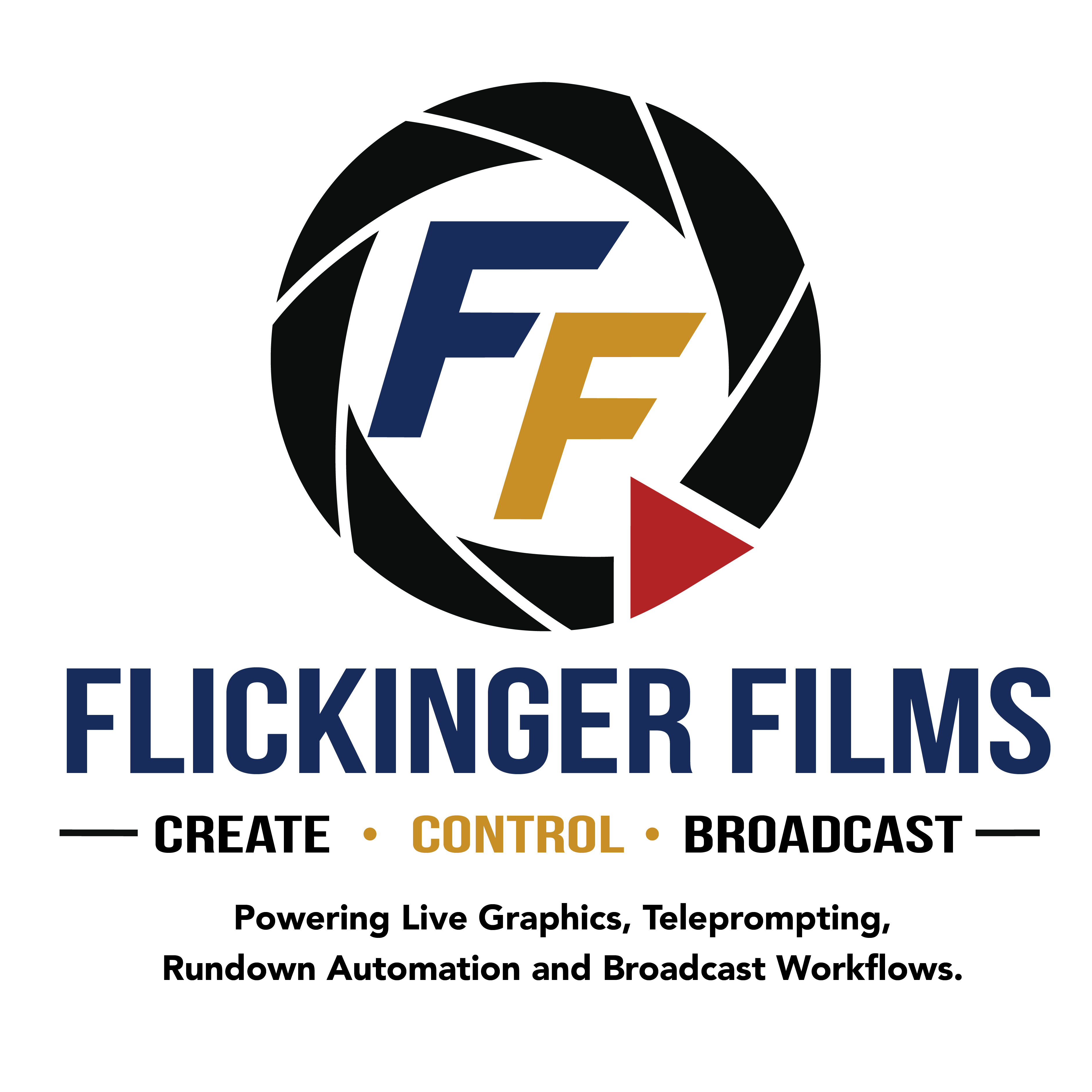 Flickinger Films — Create. Control. Broadcast.